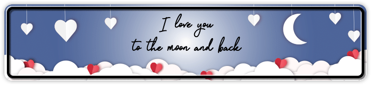 Funschild "I love you to the moon and back", 520x110 mm
